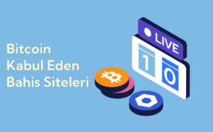 Bitcoin Kabul Eden Bahis Siteleri